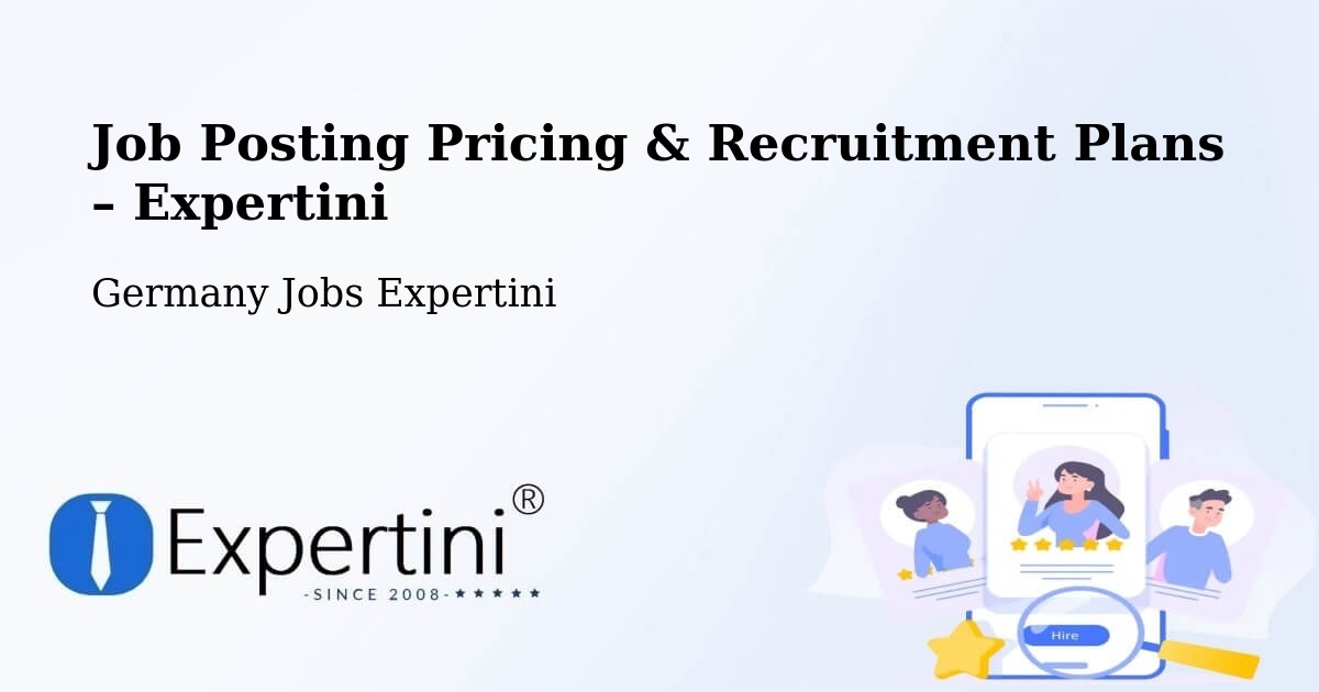 Job Posting Pricing & Recruitment Plans – Rüthen - Rüthen, Germany Jobs Expertini